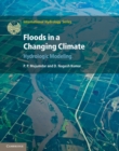 Image for Floods in a Changing Climate: Hydrologic Modeling