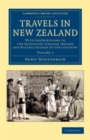 Image for Travels in New Zealand: with contributions to the geography, geology, botany, and natural history of that country.