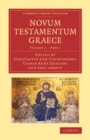 Image for Novum Testamentum Graece: Volume 3, Part 1: Ad Antiquissimos Testes Denuo Recensuit Apparatum Criticum Apposuit Constantinus Tischendorf : Part 1