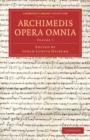 Image for Archimedis Opera Omnia: Volume 1