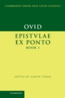Image for Ovid: Epistulae ex Ponto Book I : Book I