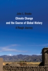 Image for Climate Change and the Course of Global History: A Rough Journey