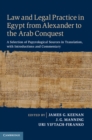Image for Law and Legal Practice in Egypt from Alexander to the Arab Conquest: A Selection of Papyrological Sources in Translation, with Introductions and Commentary
