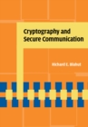 Image for Cryptography and Secure Communication