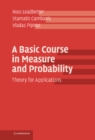 Image for Basic Course in Measure and Probability: Theory for Applications