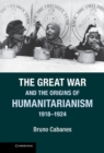 Image for Great War and the Origins of Humanitarianism, 1918-1924 : 41