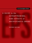 Image for Guide to the Extrapyramidal Side-Effects of Antipsychotic Drugs