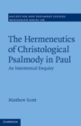Image for Hermeneutics of Christological Psalmody in Paul: An Intertextual Enquiry : 158