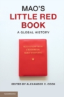 Image for Mao&#39;s Little Red Book: A Global History