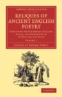 Image for Reliques of Ancient English Poetry: Volume 1: Consisting of Old Heroic Ballads, Songs, and Other Pieces of Our Earlier Poets : Volume 1