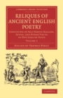 Image for Reliques of Ancient English Poetry: Volume 3: Consisting of Old Heroic Ballads, Songs, and Other Pieces of Our Earlier Poets : Volume 3