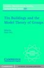 Image for Tits Buildings and the Model Theory of Groups
