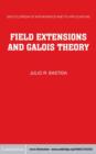 Image for Field Extensions and Galois Theory : v.22
