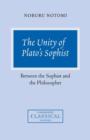 Image for Unity of Plato&#39;s Sophist: Between the Sophist and the Philosopher