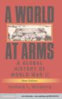 Image for World at Arms: A Global History of World War II