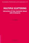 Image for Multiple Scattering: Interaction of Time-Harmonic Waves with N Obstacles