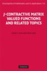 Image for J-Contractive Matrix Valued Functions and Related Topics