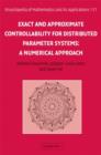Image for Exact and Approximate Controllability for Distributed Parameter Systems: A Numerical Approach