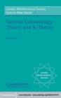 Image for General Cohomology Theory and K-Theory