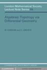 Image for Algebraic Topology via Differential Geometry