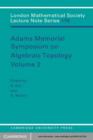 Image for Adams Memorial Symposium on Algebraic Topology: Volume 2 : 176