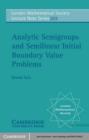 Image for Analytic Semigroups and Semilinear Initial Boundary Value Problems