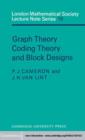 Image for Graph Theory, Coding Theory and Block Designs