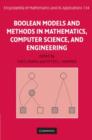 Image for Boolean Models and Methods in Mathematics, Computer Science, and Engineering
