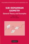 Image for Sub-Riemannian Geometry: General Theory and Examples