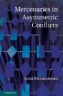 Image for Mercenaries in Asymmetric Conflicts