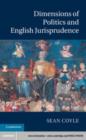 Image for Dimensions of Politics and English Jurisprudence