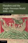 Image for Flanders and the Anglo-Norman World, 1066-1216