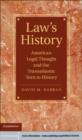Image for Law&#39;s History: American Legal Thought and the Transatlantic Turn to History