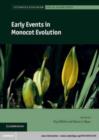 Image for Early Events in Monocot Evolution