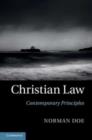 Image for Christian Law: Contemporary Principles