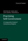 Image for Practising Self-Government: A Comparative Study of Autonomous Regions