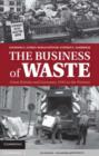 Image for Business of Waste: Great Britain and Germany, 1945 to the Present