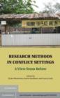 Image for Research Methods in Conflict Settings: A View from Below