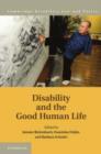 Image for Disability and the Good Human Life