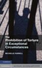 Image for Prohibition of Torture in Exceptional Circumstances