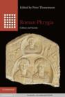 Image for Roman Phrygia: Culture and Society