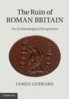 Image for Ruin of Roman Britain: An Archaeological Perspective