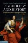 Image for Psychology and History: Interdisciplinary Explorations