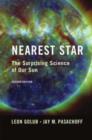 Image for Nearest Star: The Surprising Science of our Sun