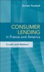 Image for Consumer lending in France and America: credit and welfare