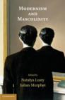 Image for Modernism and masculinity
