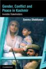 Image for Gender, Conflict and Peace in Kashmir: Invisible Stakeholders