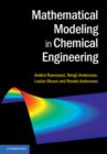 Image for Mathematical modeling in chemical engineering