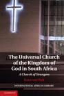 Image for The Universal Church of the Kingdom of God in South Africa: a church of strangers