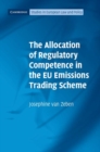 Image for The allocation of regulatory competence in the EU emissions trading scheme